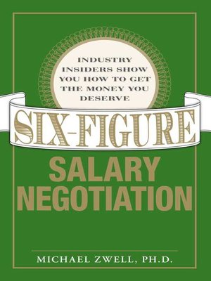 cover image of Six Figure Salary Negotiation